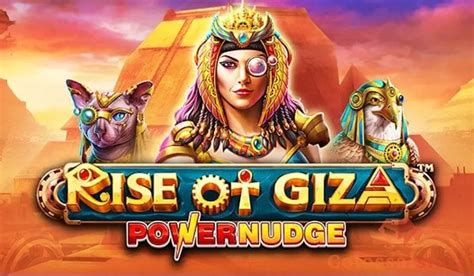 Rise Of Giza Powernudge Novibet